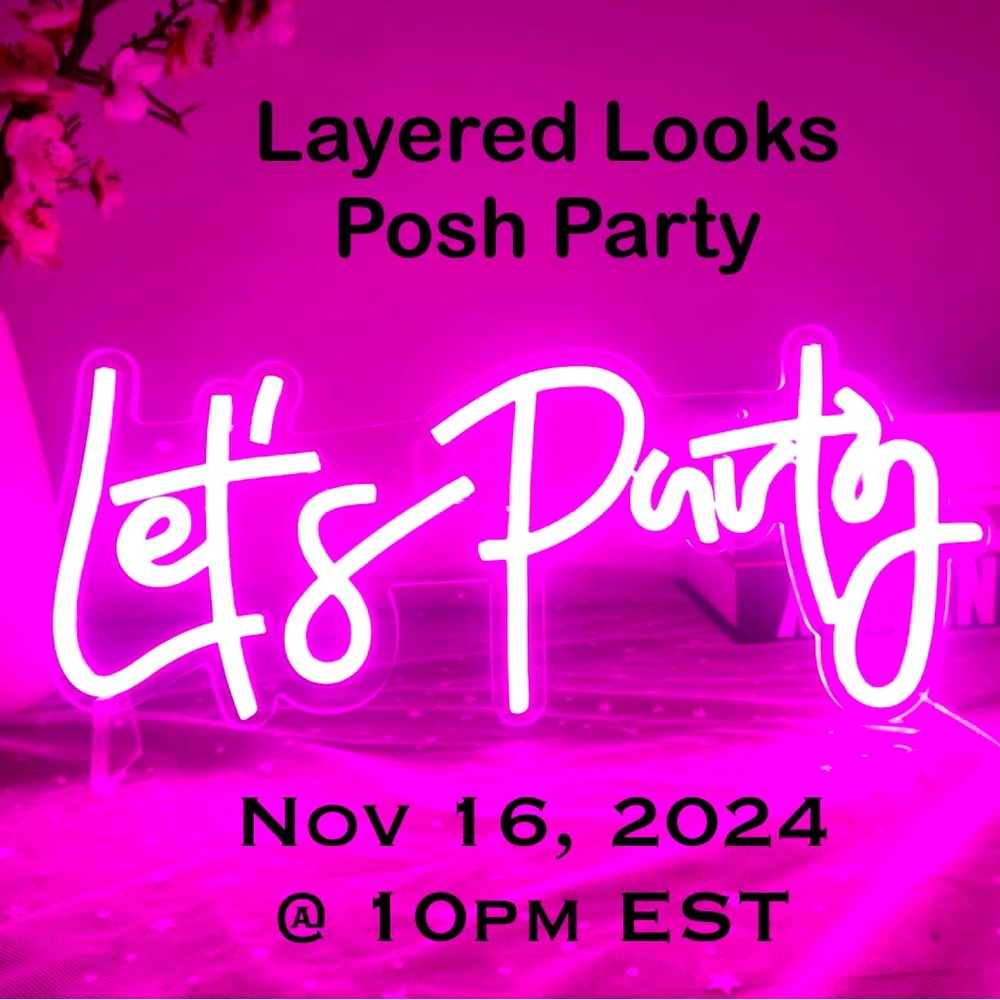 Layered Looks Posh Party. Nov 16, 2024 7pm PDT/10pm EST
